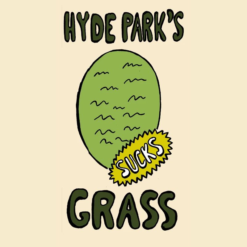 Hyde Park's Grass SUCK