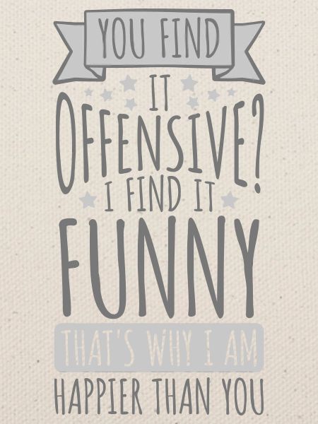 You find it offensive