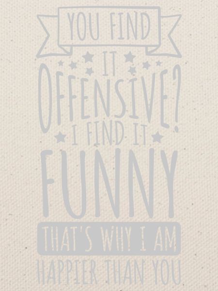 You find it offensive