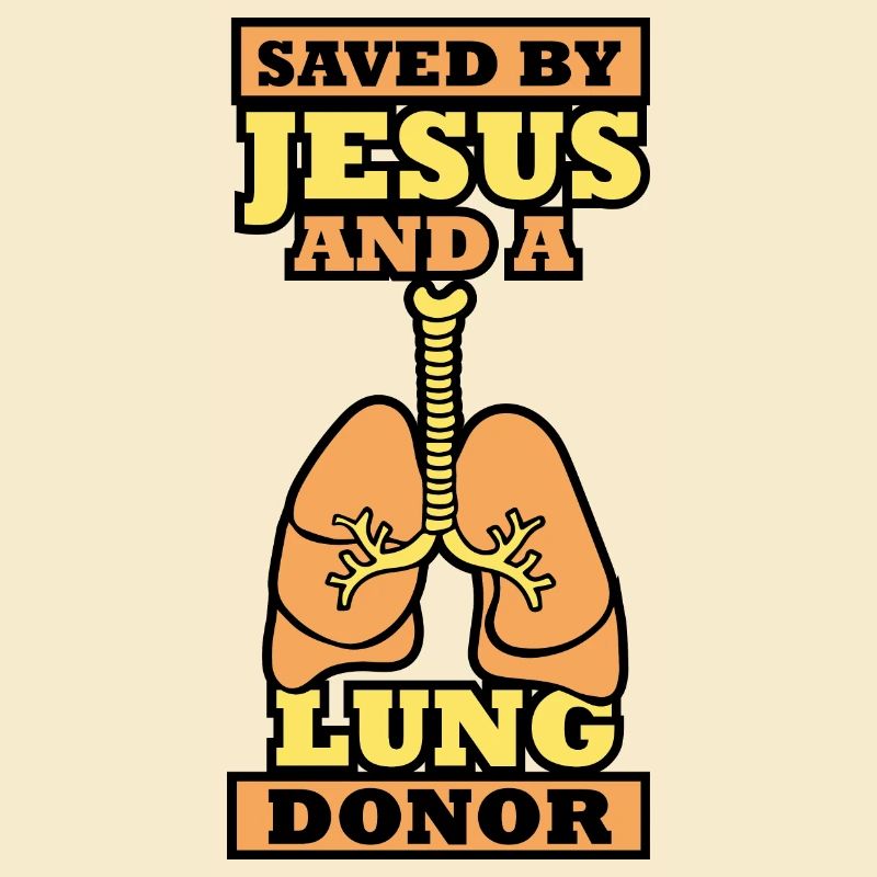 Saved by Jesus and a Lung donor
