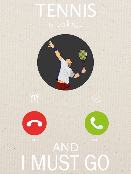 Tennis is calling