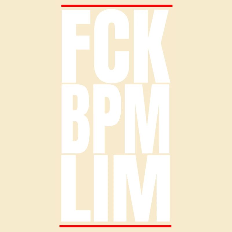 FCK BPM LIM HARD TECHNO NEVER DIES