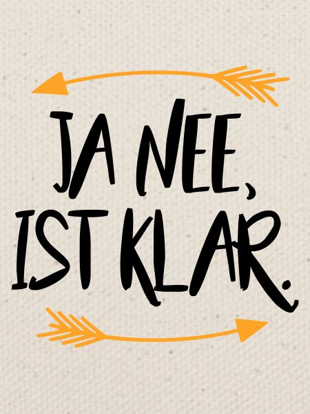 Ja nee ist klar