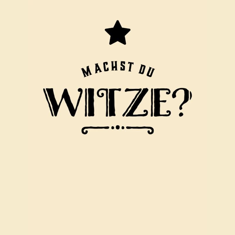 Meinst du das ernst?