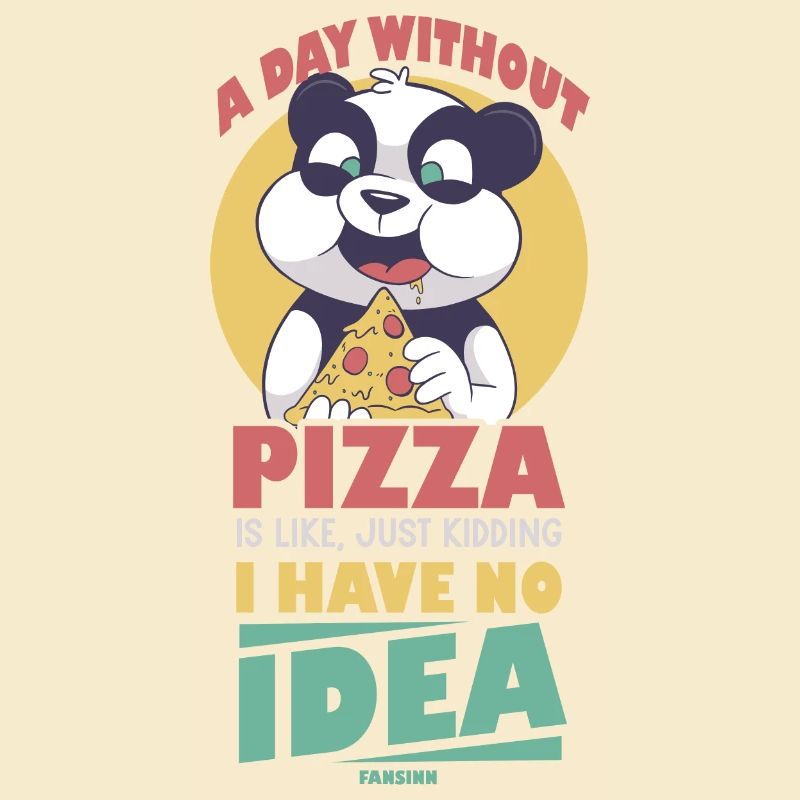 Une journée sans pizza, c’est comme plaisanter, je n’ai pas