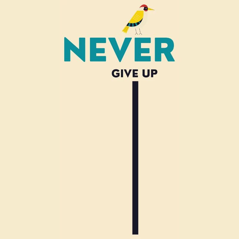 never give up bird