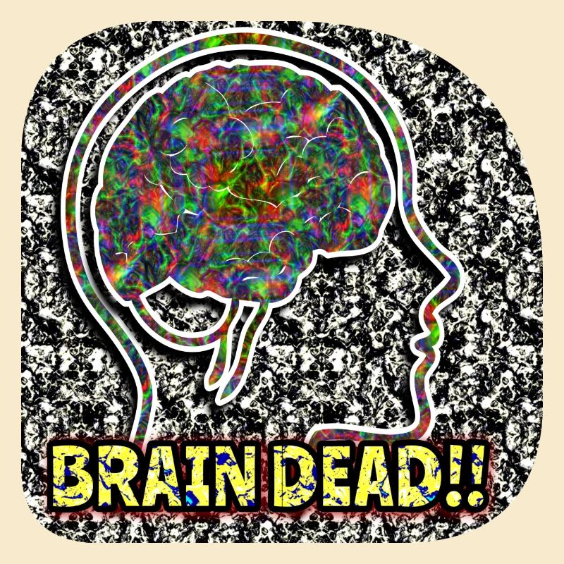 Brain Daed !!