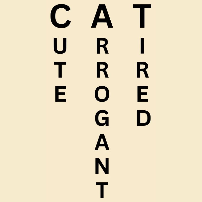 CAT - Cute Arrogant Tired