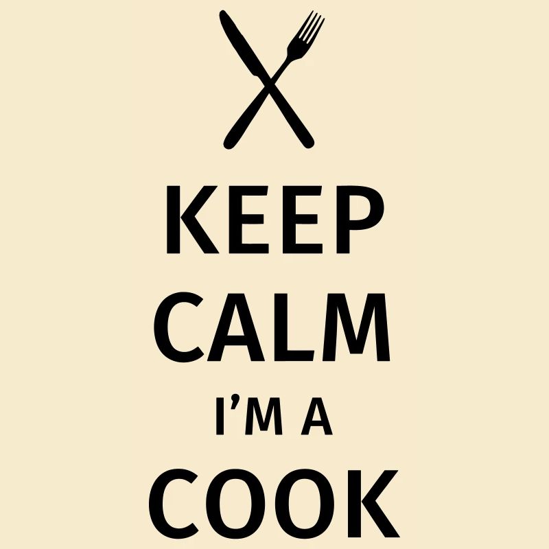 Keep Calm I'm a Cook