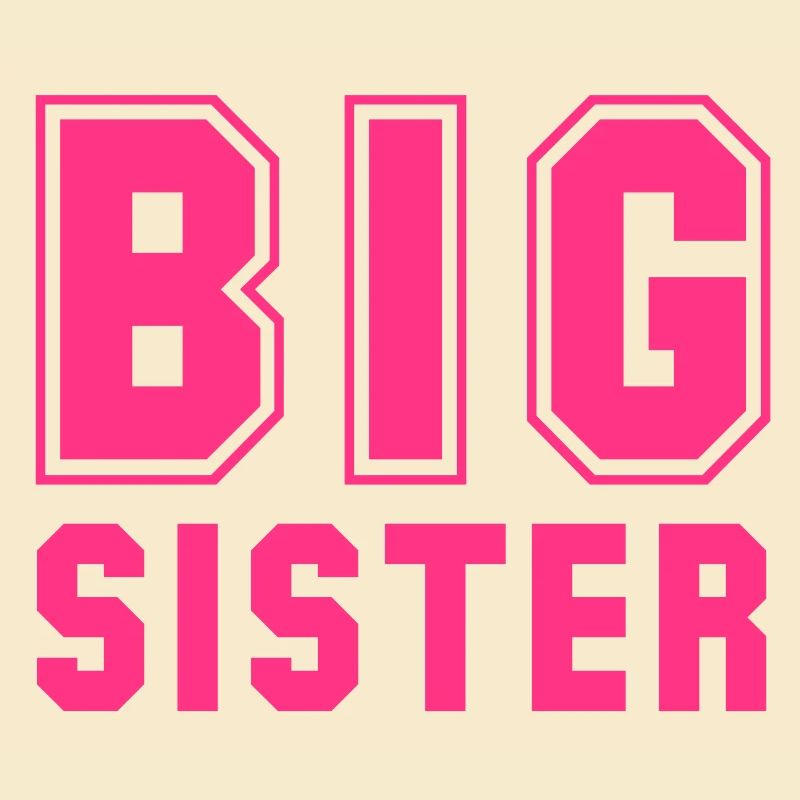 BIG SISTER Design