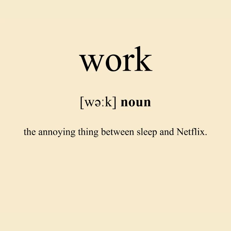 Work (Arbeit) Definition Dictionary