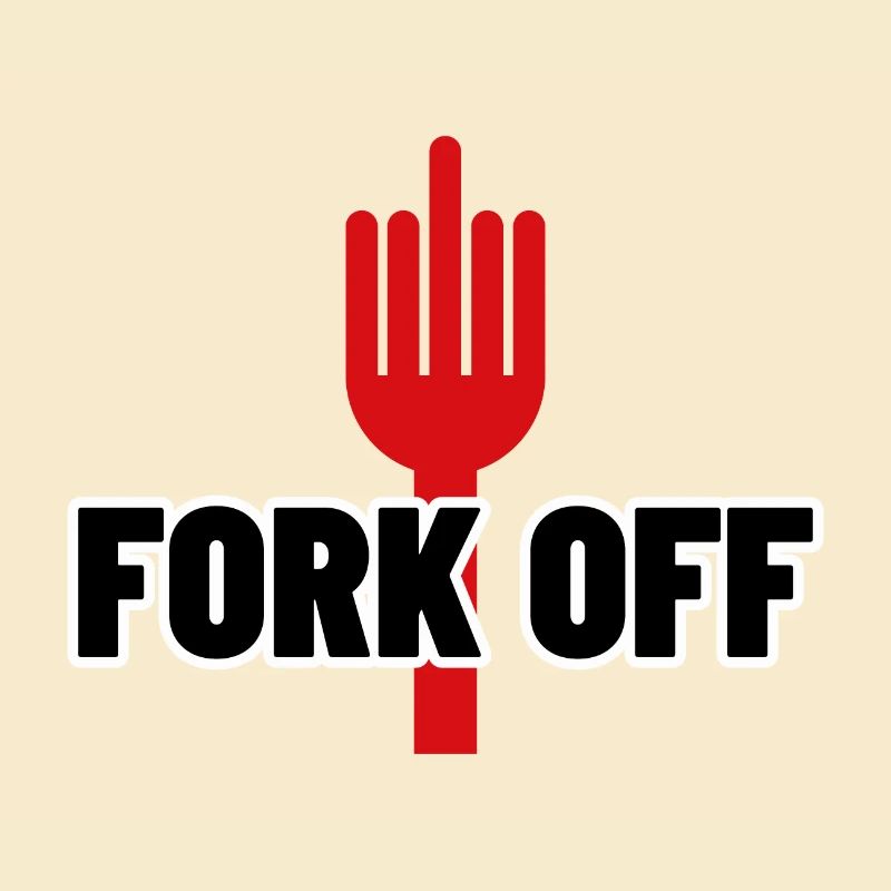 FORK OFF