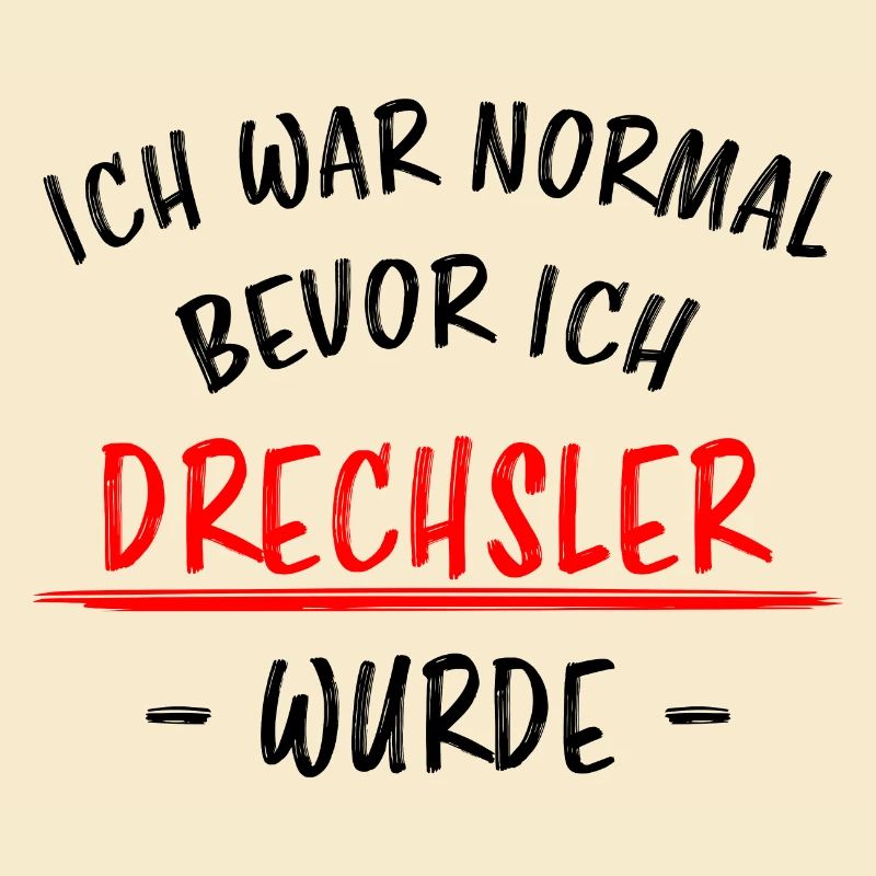 Drechsler Lustiger Spruch Drechseln Beruf Geschenk