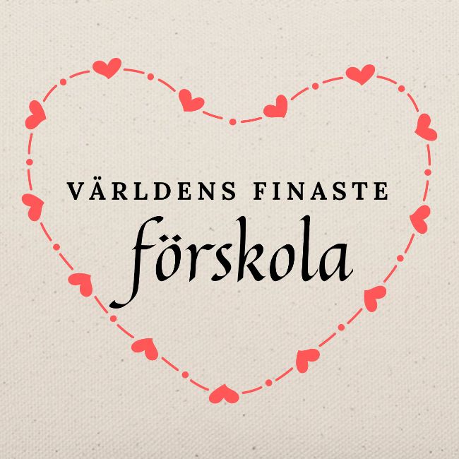Världens finaste förskola