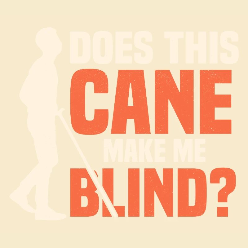 Does This Cane Make Me Look Blind? Impaired Blind