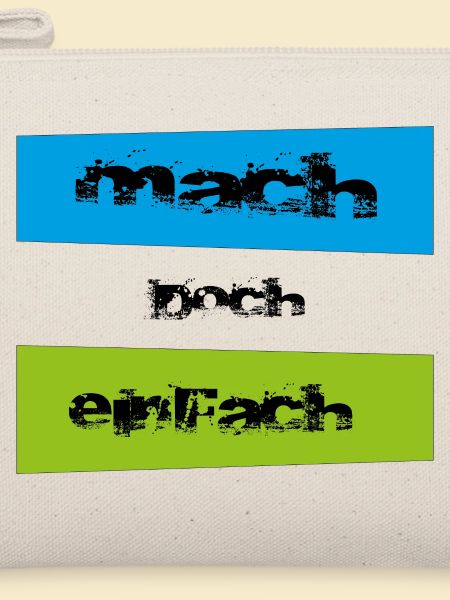 mach doch einfach