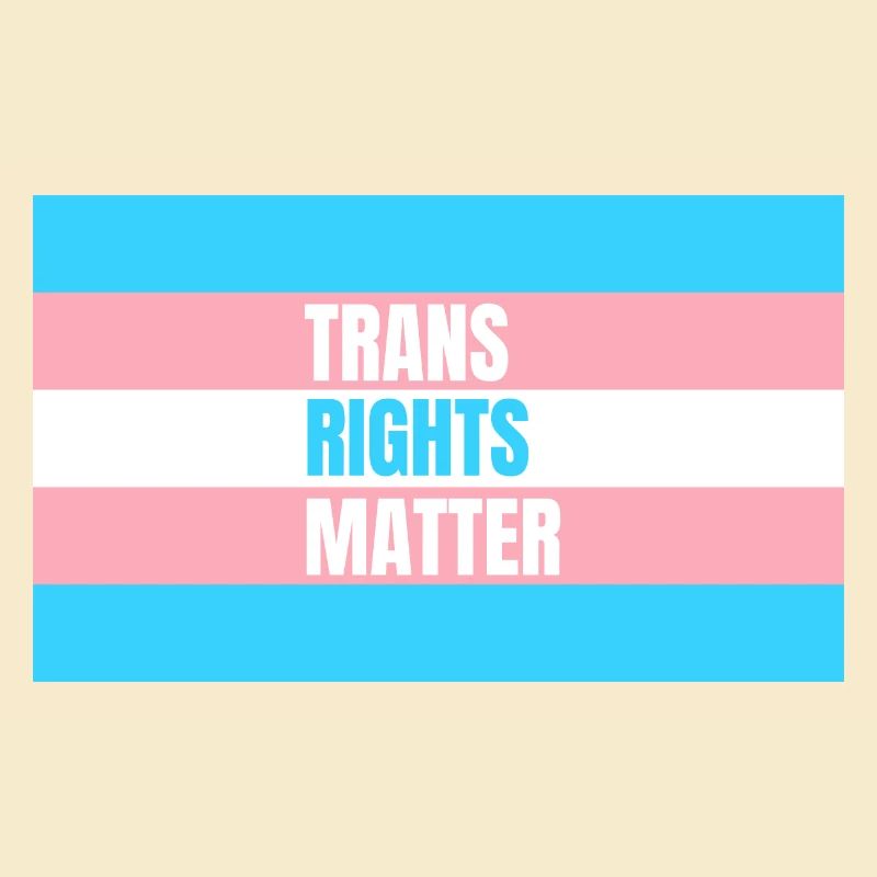 Trans Rights Matter
