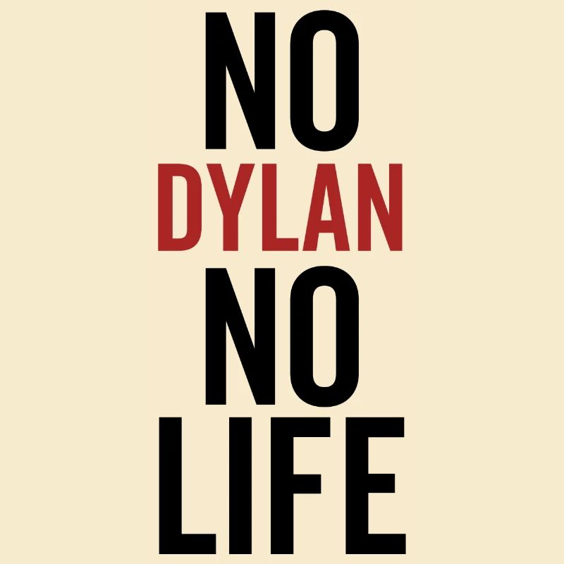 Pas de Dylan pas de vie