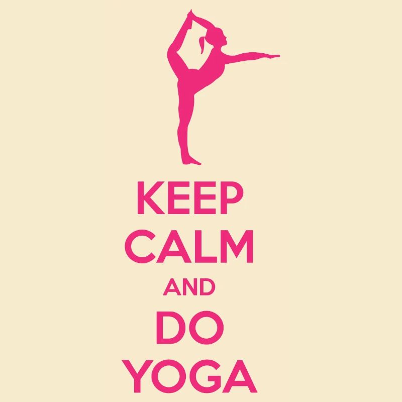 Keep Calm and Do Yoga