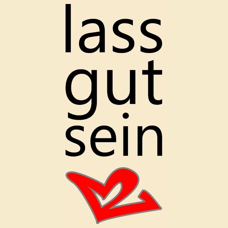 lass gut sein