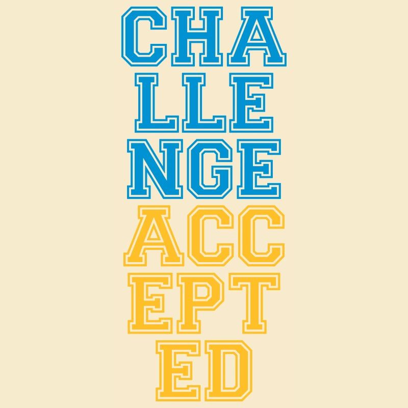 Cool Challenge Accepted Design