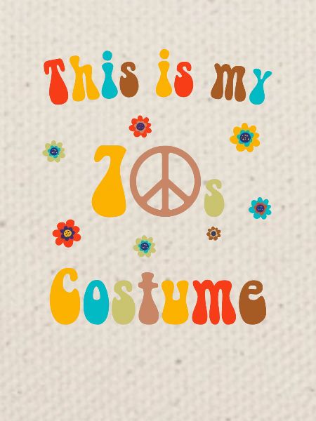 This Is My 70s Costume