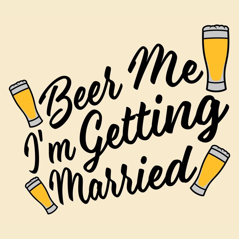 Beer Me Getting Married