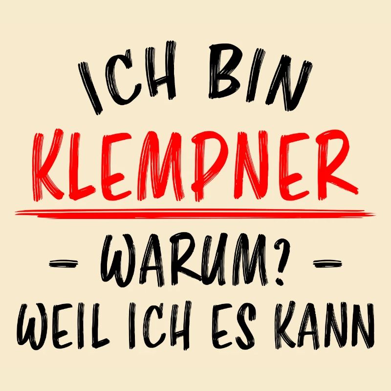 Klempner Beruf Lustiger Spruch Handwerker Geschenk