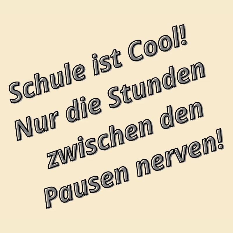 Schule ist cool aber...