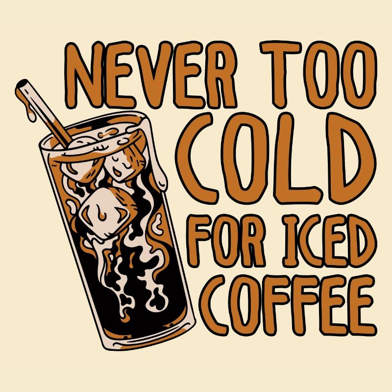 Never Too Cold For Iced Coffee 4