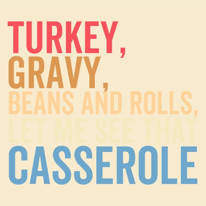 Turkey Gravy Beans and Rolls Let Me See That Casse