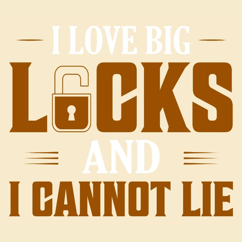 I Love Big Locks And I Cannot Lie Lockpicker Locks