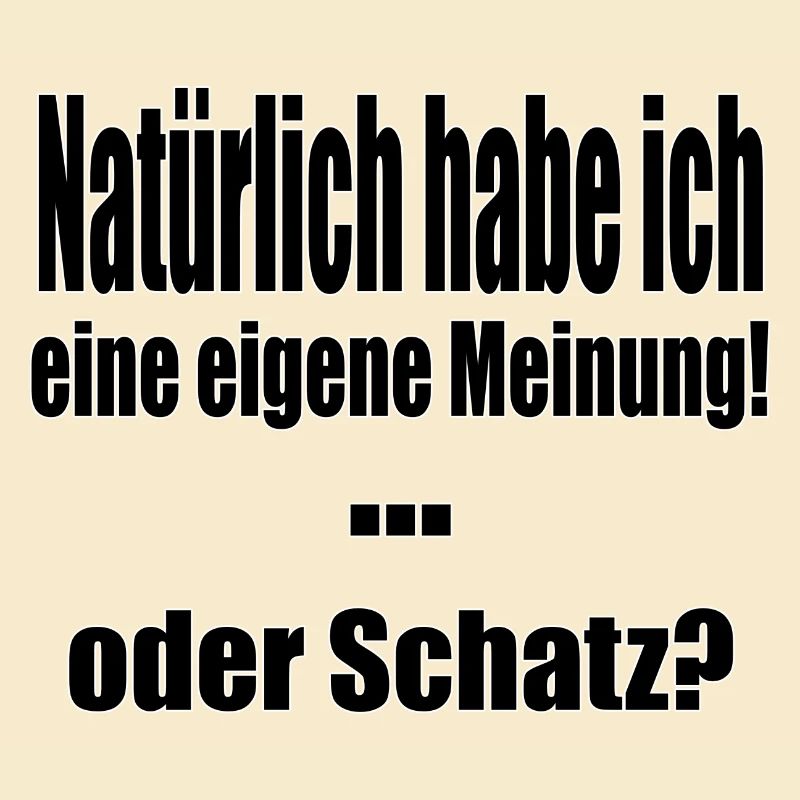 Eigene Meinung