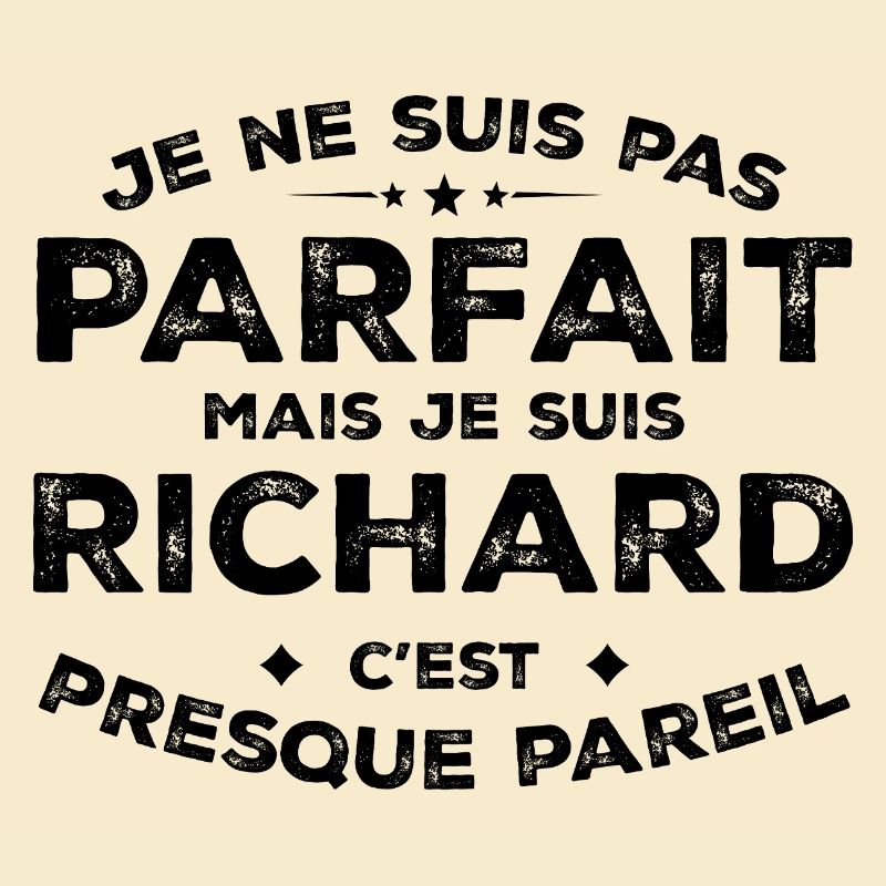 Richard A first name, an attitude Humour Richard