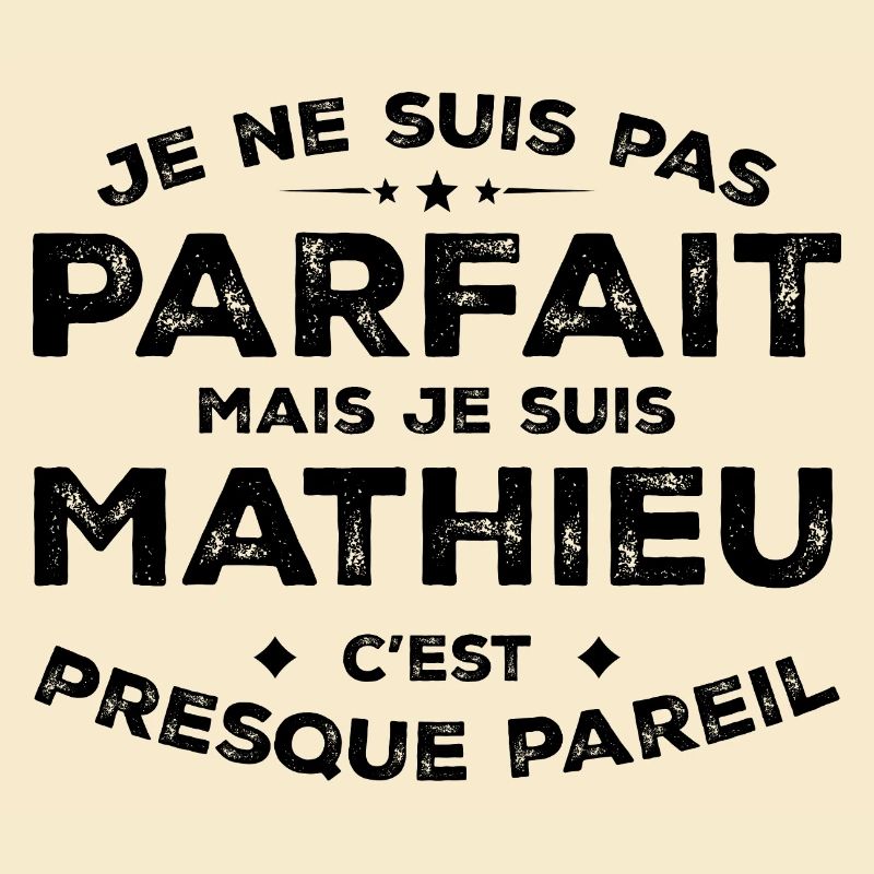 Mathieu Un Prénom, Une Attitude L’Humour Mathieu