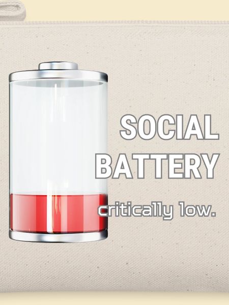 Social Battery – Critically Low
