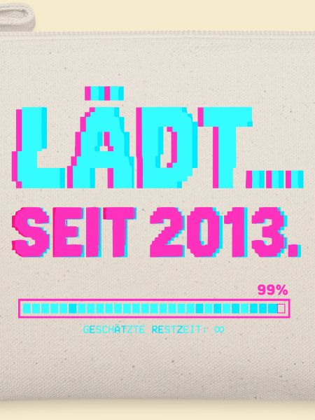Lädt Seit 2013 Gamer Spruch