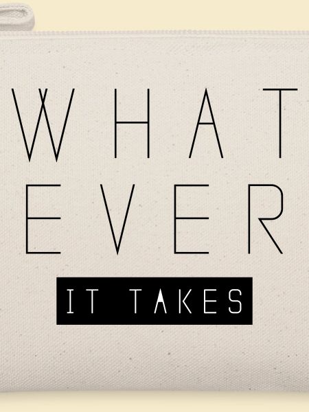 whatever it takes