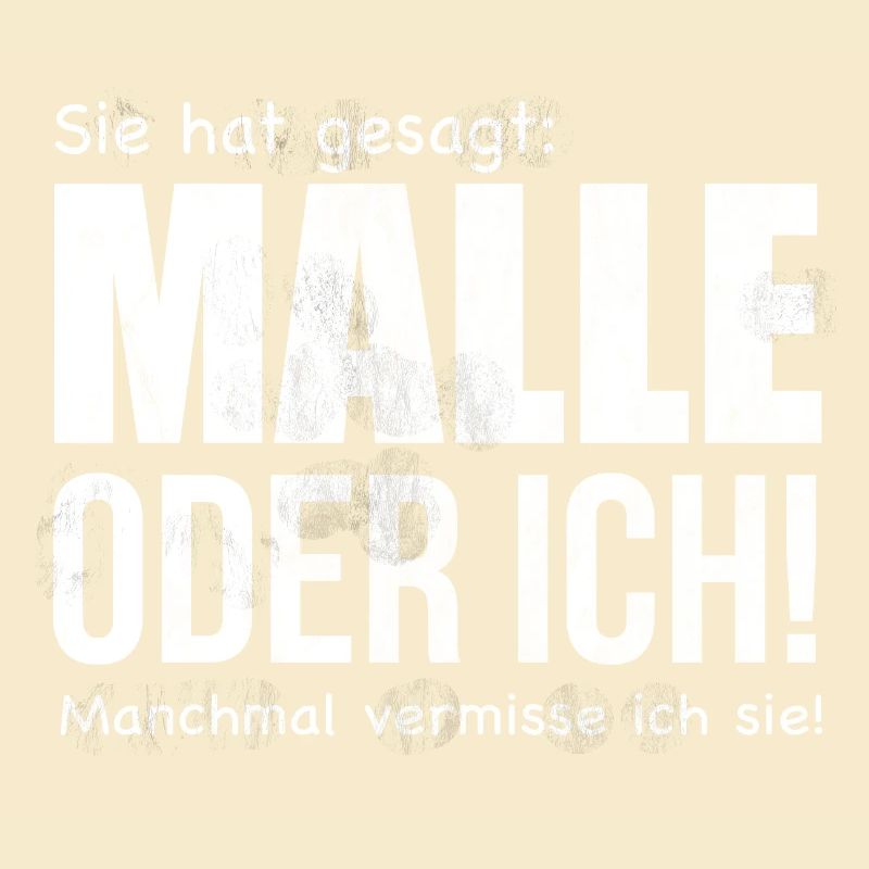 Malle oder Ich!