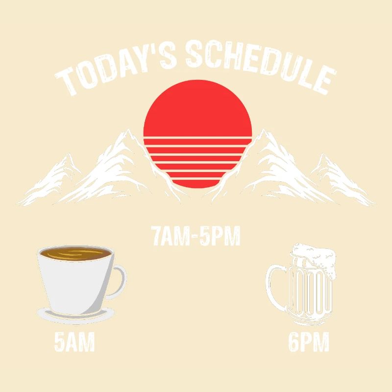 Funny Daily Routine Coffee Work Beer Sunrise Joke