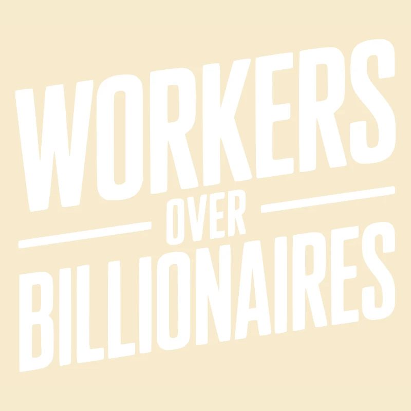 Arbeiter statt Milliardäre