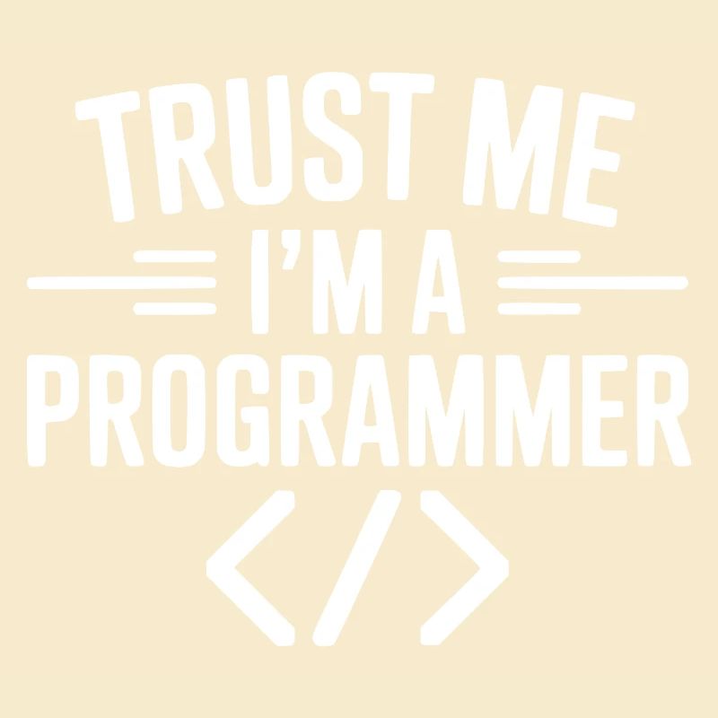 Vertrau mir, ich bin Programmiererin