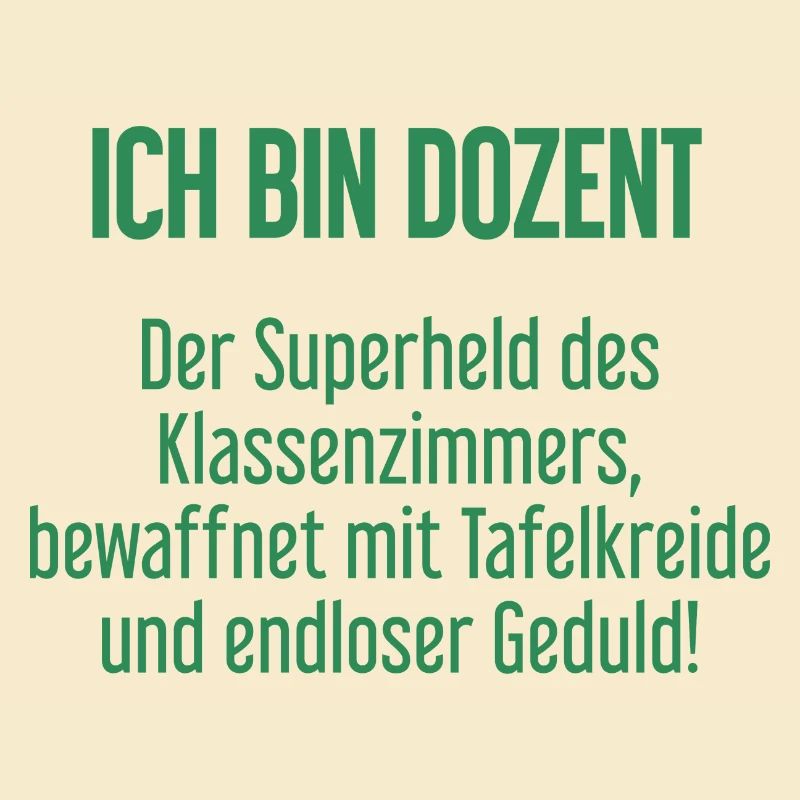 Dozent - Der Superheld des Klassenzimmers!
