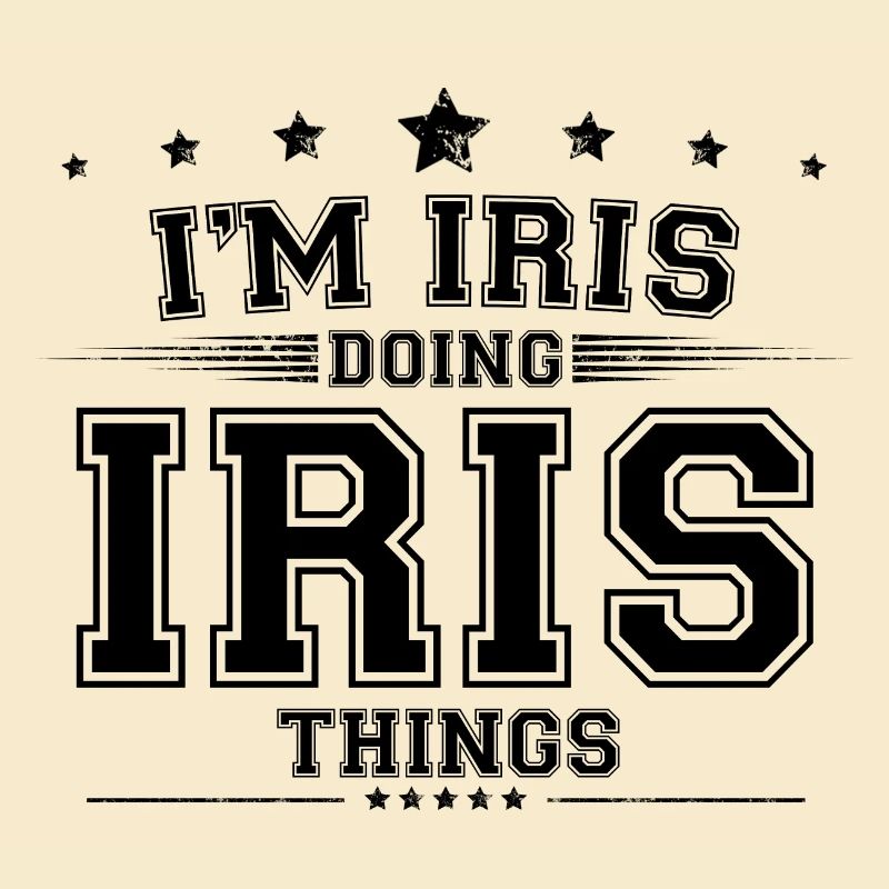 Ich bin Iris, die Iris Dinge macht