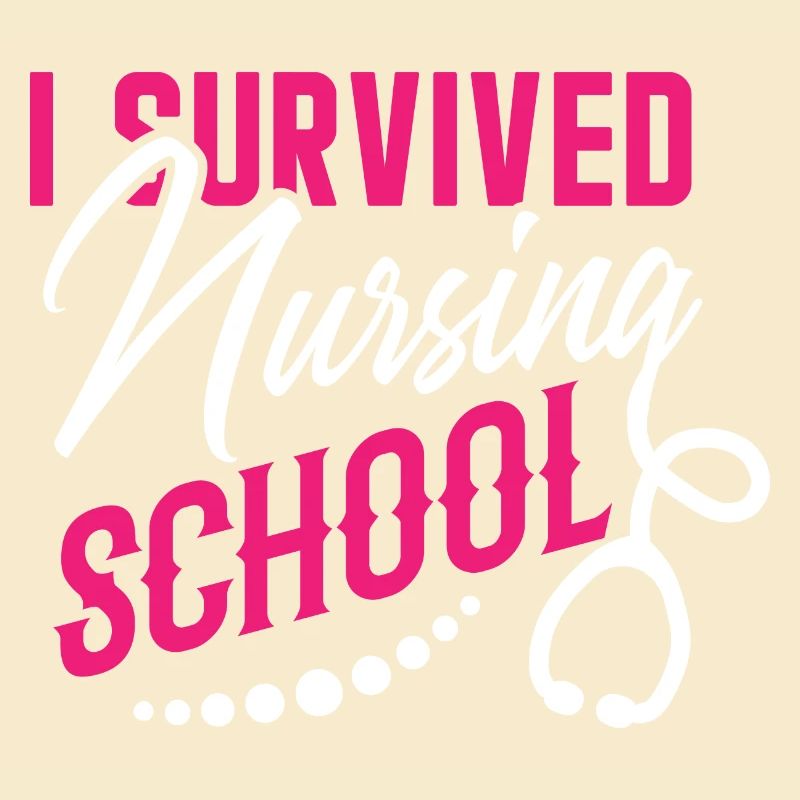 I survived nursing school