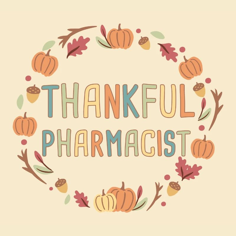 Pharmacist Thanksgiving