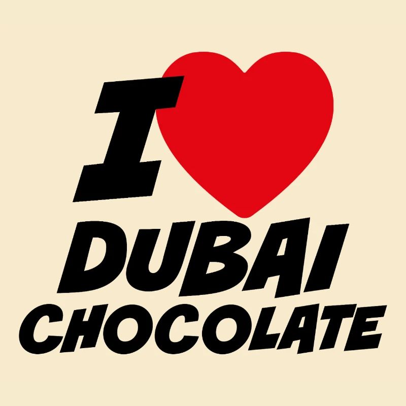 Ich liebe Dubai Schokolade