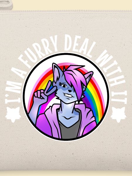 I'm A Furry Deal With It