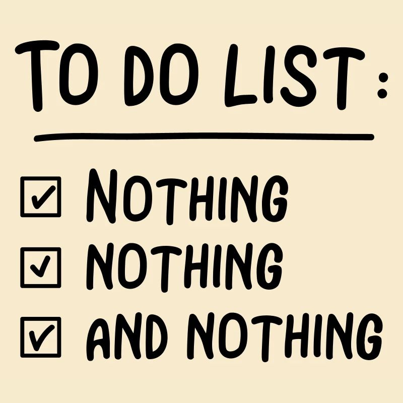 Lazy "to do list" for procrastinators