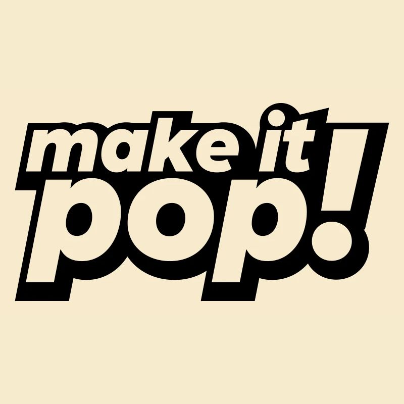 make it pop